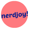 Nerdjoy!