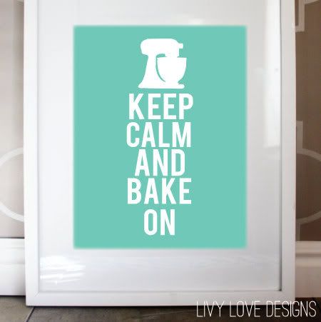 keep calm and bake on - livy love designs